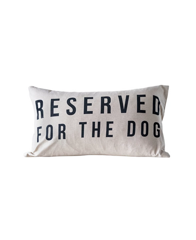 reserved for the dog pillow