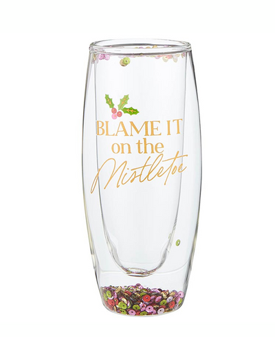 Glass that says blame it on the mistletoe