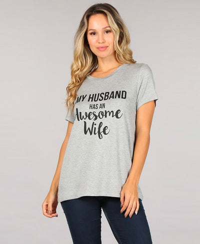 My Husband has an Awesome Wife grey Graphic Tee